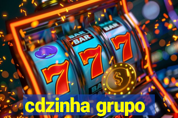 cdzinha grupo